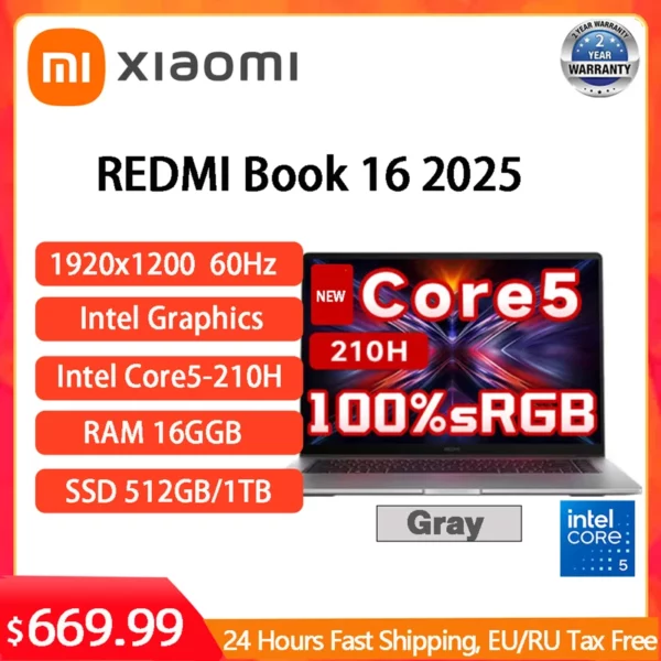 Xiaomi-Ordinateur portable REDMI Ple16 2025 Intel C5-210H 16 Go 512 Go 16 pouces 60Hz Écran Slim Office Notebook 1