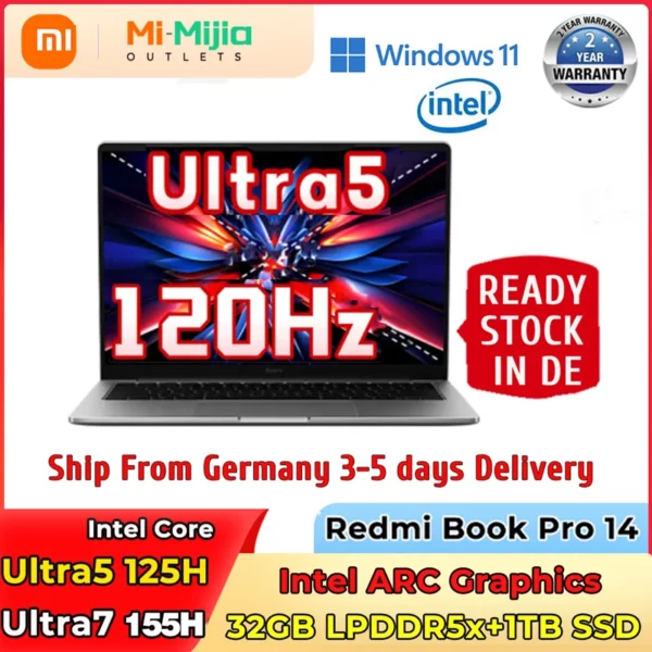Ordinateur portable Xiaomi Redmi Book Pro 14 Intel ARC Graphics Intel Core Ultra5/Ultra7 16G/32G 1 to SSD 14 "2.8K 120Hz écran 1